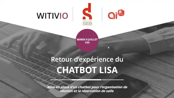 Retour d'expérience du Groupe SEB : Chatbot Lisa